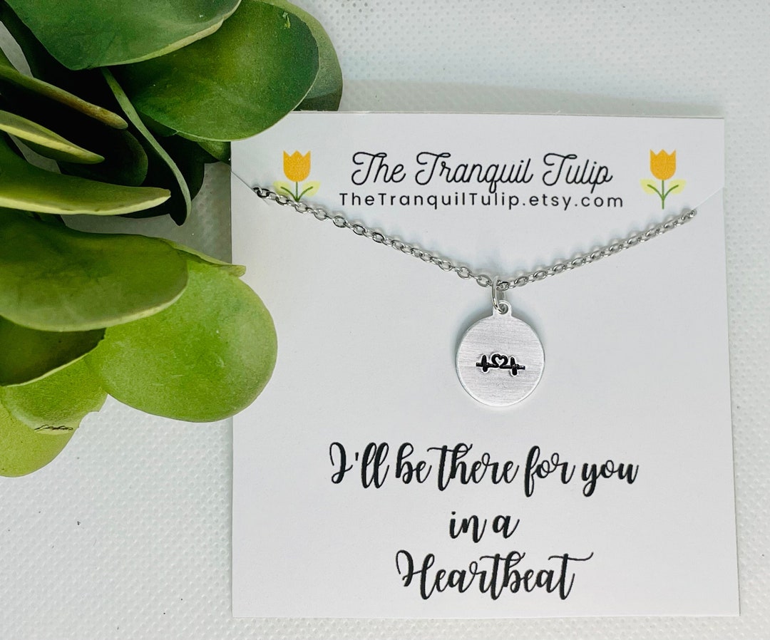 Ill Be There for You in a Heartbeat Heartbeat Necklace Necklace