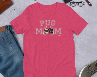 Pug Mom Unisex T-Shirt | Scribble Pug Dog Mother Parent | Black Fawn Pugs College University | Soft Bella Tee Shirt Short Sleeve