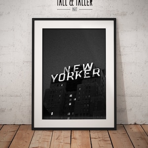 The New Yorker Poster Print, New York Art Print, Black and White Photography, NYC Instant Digital Download, Building Sign Printable Wall Art