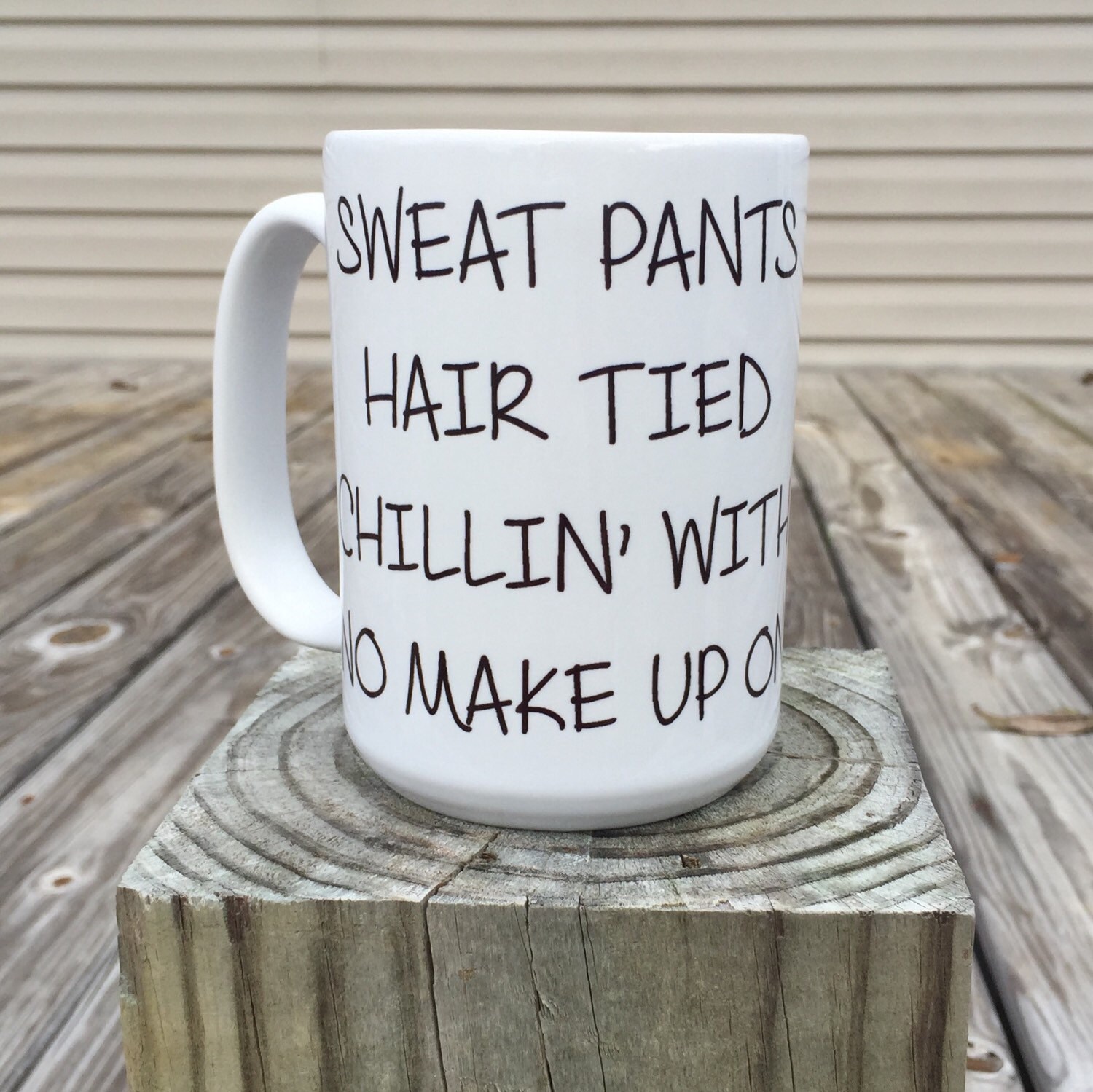 Sweat pants hair tied chillin' with no make up on Etsy