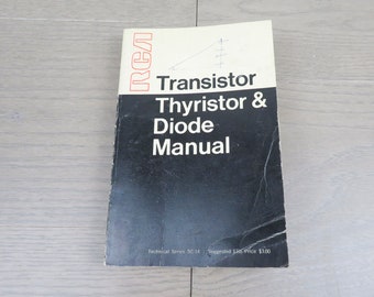 RCA Transistor Thyristor and Diode Manual 1969 Technical Series SC-14. Vintage Book. Instruction Manual.