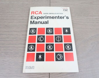 RCA Silicon Controlled Rectifier Experimenter's Manual. 1967 Vintage Book.
