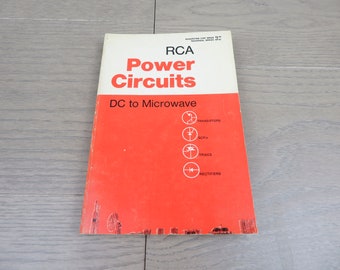 Rca Power Circuits Dc To Microwave. Transistors, SCR’s Triacs, Rectifiers. 1962 Vintage Book