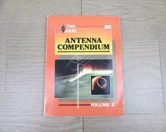 The Arrl Antenna Compendium: volume 2 (American Radio Relay League) 1989. Vintage Antenna Book. Electronics Guide.