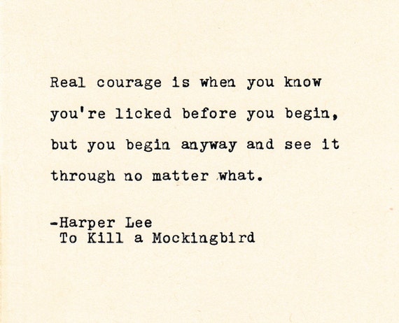 Inspirational Quotes THE HARPER LEE Quote Made On | Etsy