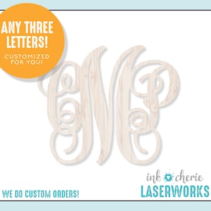May include: A wooden cutout of three letters in a cursive font. The letters are in a light wood color and have a wood grain texture. The text "ANY THREE LETTERS! CUSTOMIZED FOR YOU!" is in a yellow circle at the top left of the image. The text "WE DO CUSTOM ORDERS!" is at the bottom left of the image. The text "ink cherie LASERWORKS" is at the bottom right of the image.