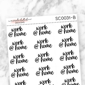 Work at Home Classic Script Planner Stickers - Functional Stickers - Script Stickers - Matte Removable Labels || SC0031