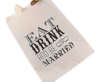 Comer bebida y estar casado bolsa de regalo, bolsa de papel, barra de dulces de la boda, bolsa de golosina de San Valentín, bolsa de pastel de boda, bolsa de la barra de caramelo de la boda, barra de caramelo