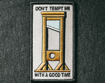 Don't Tempt Me Embroidered Patch