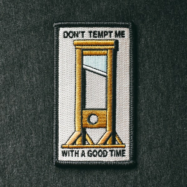 Don't Tempt Me Embroidered Patch