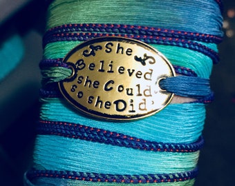 She Believed She Could so She Did bracelet,Bohemian Wrap Bracelet,She Believed She Could boho wrap bracelet, Silk Wrap bracelet