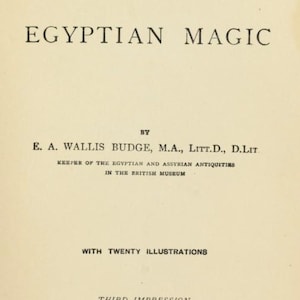Egyptian Magic by Budge E A Wallis 1899 PDF Digital download E-book file Spiritual theology