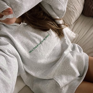 tell them you love them hoodie image 10