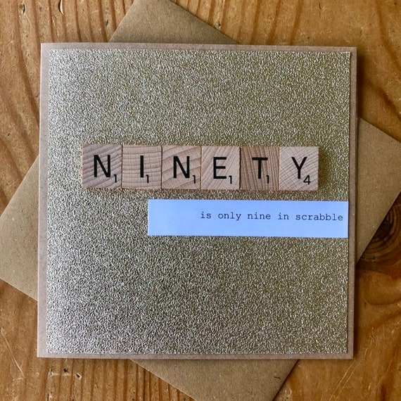 90th Birthday Card Scrabble Handmade Ninety Is Only Nine In Etsy 90th Birthday Card Scrabble Handmade Ninety Is Only Nine In Etsy