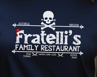 Goonies Fratelli's Restaurant T-shirt 80's Nostalgia Gift Tshirt 80's Movies Gift  Throwback Retro Birthday Gift Astoria Oregon 80s Film