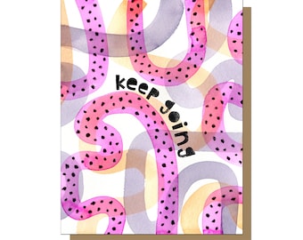 Keep Going Card, Encouragement Cards, Encouragement Gift for Women, Friendship Card, Sympathy Card, Thinking of You Card, Card for Friend