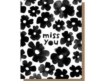 Miss You Greeting Card, Friendship Card, I Miss You, Best Friend Card, Watercolor Card, Flower Greeting Card, Card for Friend, Card for Him