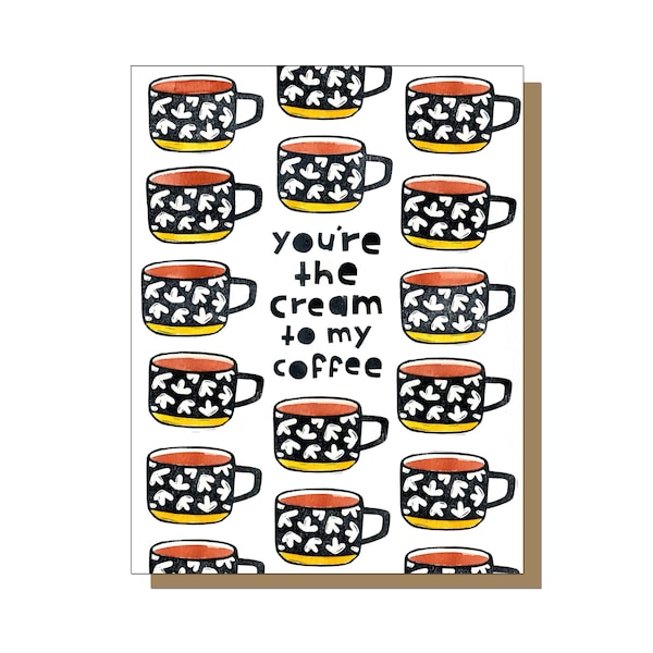 Cream To My Coffee Greeting Card, Love Card, Anniversary Card For Husband, Valentines Day Card, Anniversary Card For Wife, Coffee Lover Card