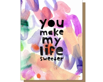 You Make My Life Sweeter Card, Love Card, Anniversary Card For Husband, Anniversary Card For Boyfriend, Anniversary Card For Wife