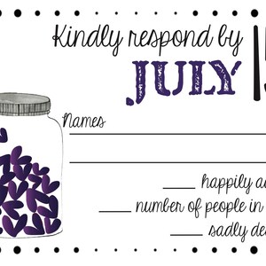 May include: A white invitation card with a jar filled with purple hearts. The text "Kindly respond by JULY 15" is displayed at the top. The card includes lines for names, acceptances, and declines.