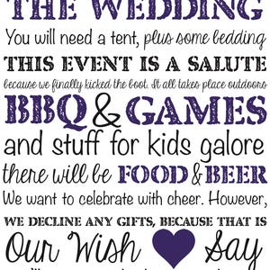 May include: A white invitation with black and purple text. The text reads "We ask you to join us after THE WEDDING... BBQ & GAMES... FOOD & BEER... Our Wish... CAN PARTY TIL MORN."