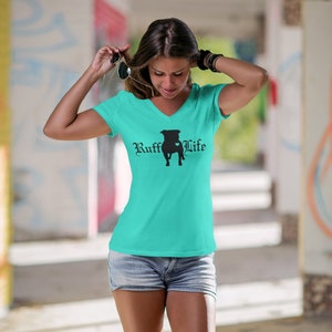 Ladies Pitty Ruff Life V-Neck (available in several colors)
