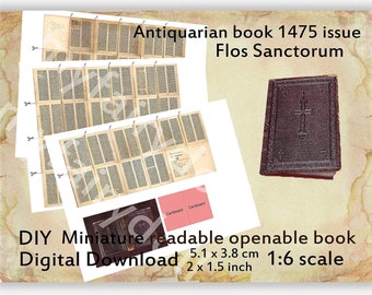 Miniature Copy of an Antique Book 1475 est, Diy Vintage Openable Doll Mini Book with 60 pages, Flos Sanctorum, dollhouse  1/6, 1:4 scale