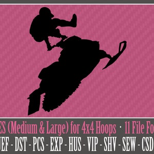 May include: A black silhouette of a person riding a snowmobile, jumping in the air. The image is on a pink background with the text "2 SIZES (Medium & Large) for 4x4 Hoops. 11 File Formats PES-JEF-DST-PCS-EXP-HUS - VIP - SHV-SEW-CSD-XXX"