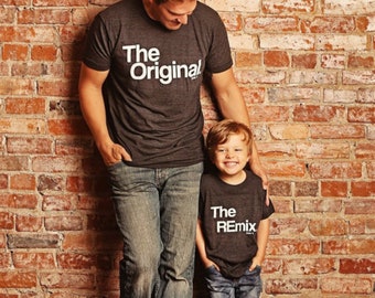 Son | Child | Dad | Original | Remix | Set | Clothing | Match | Mini Me | Shirts | Custom | Tops and Tees | For Gift | Birthday | Unisex