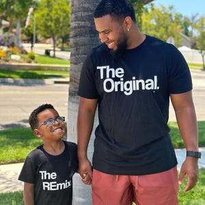 Dad | Son | Original. | Father&#39;s Day | Matching Brothers | Sibling Shirts | Mens Clothing | Vacation Tees | Gift for Father and Son | Remix.