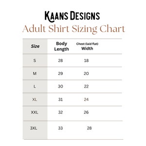 May include: A chart showing adult shirt sizing with columns for size, body length in inches, and chest width in inches. The sizes listed are S, M, L, XL, XXL, and 3XL.