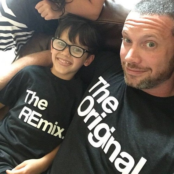Matching Original Remix Shirts Father Son Shirts Dad and 
