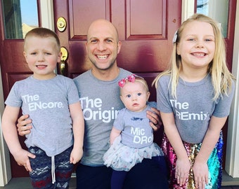 Family Matching T-shirt | Family Gift | The Encore Shirt | The Remix Tee | The Original MicDrop T shirt | Family Group Outfit | Funny Family