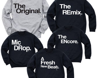 Matching Family | Sweatshirts | The Original The Remix Shirts | Parent and Child | Pullovers | Reunion | Coordinated Tees | Group Outfits