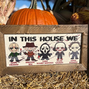 In This House We, Horror Movie, Horror Movie Sign, Cute Halloween Horror, Horror Movie Decor, Happy Halloween