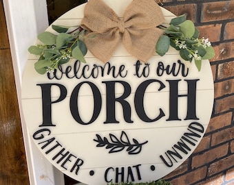 Porch Sign, Welcome Sign, Porch Decor, Farmhouse Porch Sign, Rustic Porch Sign, Door Sign, Deck Sign, Welcome Sign