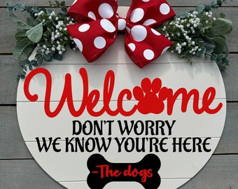 Front Door Decor | Dog Sign | Funny Dog Sign | Front Door Hanger | Front Door Wreath | Welcome Dog Sign | Front Door Sign