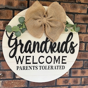 Grandkids Welcome Sign, Funny Grandparents Sign, Grandparents Door Sign, Gift for Grandparents, Parent Tolerated Sign