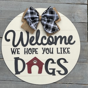 Signe de bienvenue pour chiens, Panneau de porte pour chien, Signe d’espoir que vous aimez les chiens, Décor de porte pour chien, Chiens de bienvenue