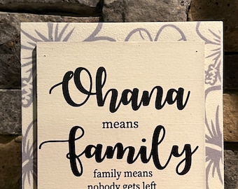 Ohana Sign: Hawaiian Family Decor, Shelf Decor (5.5x5.5)