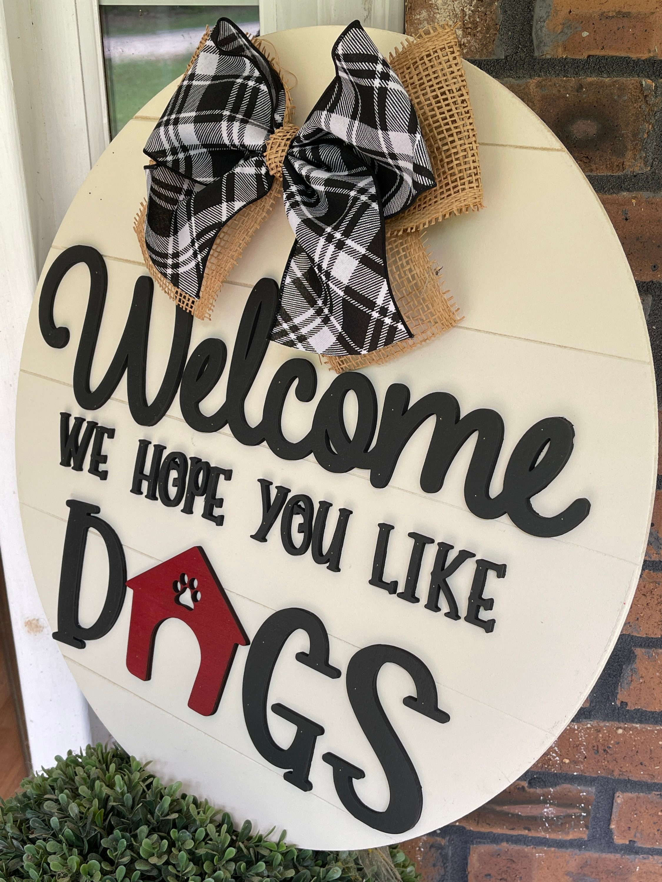 Front Door Dog Sign We Hope You Like Dogs Pet Sign Etsy