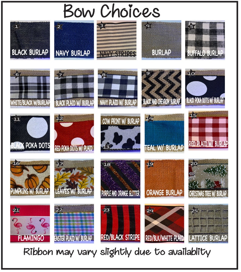 May include: A chart of 25 different ribbon choices for bows. The ribbons are arranged in a grid with numbers 1 through 25. Each ribbon has a different pattern and color, including black, navy, white, red, teal, orange, purple, and green. The ribbons are labeled with their names, such as "Black Burlap", "Navy Plaid w/ Burlap", and "Red Polka Dots w/ Plaid".