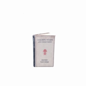 1919 Golden Stars & Other Verses autorstwa Henry'ego Van Dyke'a - Scribner's Sons - Twarda oprawa antycznego tomiku poezji 3,5 uncji 7,5 x 4,5 x 0,25 #2101