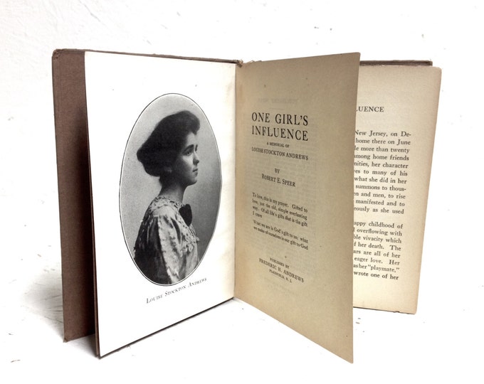 One Girl's Influence - A Memorial of Louise Andrews by Robert E. Speer - Pub. Frederic Andrews, Vintage Biography Book 4.5OZ 6x4x.5 #2095