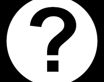 May include: A white circle with a black question mark in the centre.
