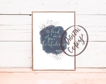 The Lord will be Your Confidence | Instant Download | Digital Print | Christian quote | Scripture | Hand Lettered | Modern calligraphy