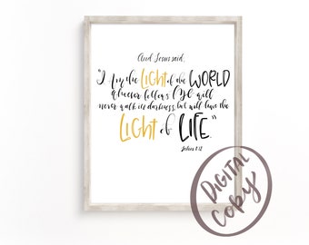 I am the Light of the World | Jesus Quotes | Wall Art | Digital Print | hand lettered | modern calligraphy | Bible verse | Instant download