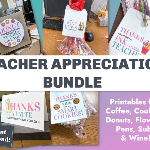 Teacher Appreciation Week Gift Tags and Signs, Teacher gift idea for the end of year or their birthday too. Print enough for the whole week!