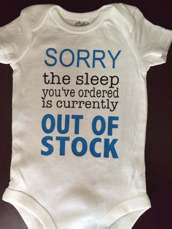Funny and cute Infant/baby bodysuit The Sleep you ordered ...