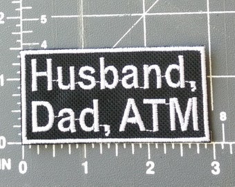 Husband, Dad, ATM  (free mailing in U.S.)